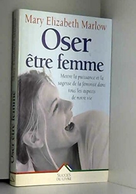 Oser être femme