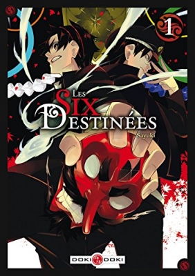 Les Six Destinées - Vol.01