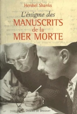 L'énigme des manuscrits de la mer Morte