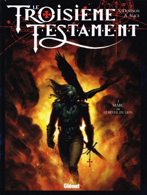 Le Troisième Testament, tome 1 : Marc ou le réveil du lion