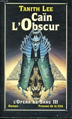 L'Opéra de sang, Tome 3 : Caïn l'obscur