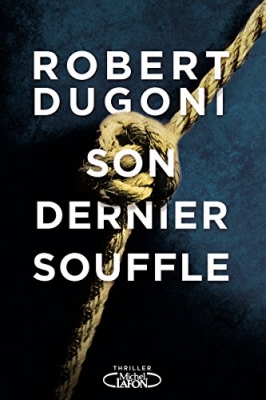 Tracy Crosswhite, tome 2 : Son dernier souffle