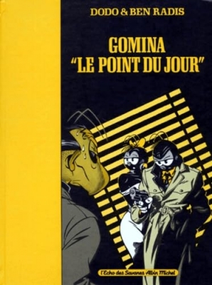 Gomina : ''Le point du jour''