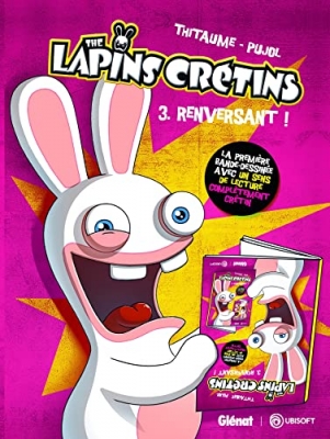 The Lapins Crétins Tome 3 - Renversant !