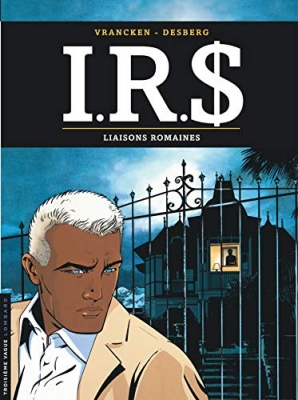 I.R.$., tome 9 : Liaisons romaines