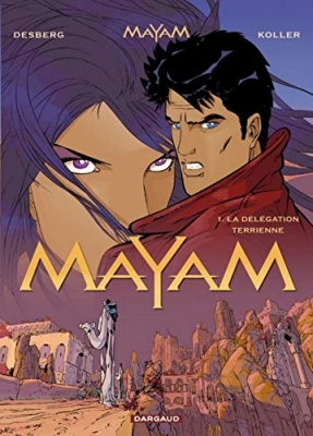 Mayam, tome 1 - La Délégation terrienne