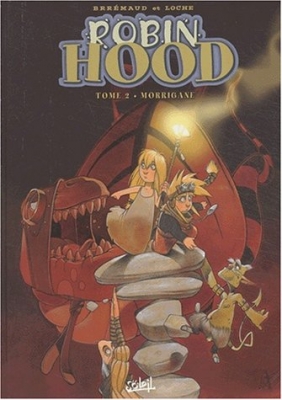 Robin Hood, tome 2 : Morrigane
