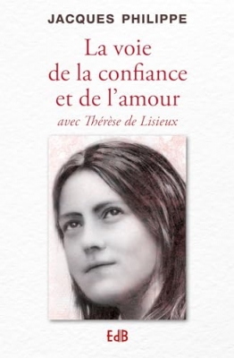 La voie de la confiance et de l’amour
