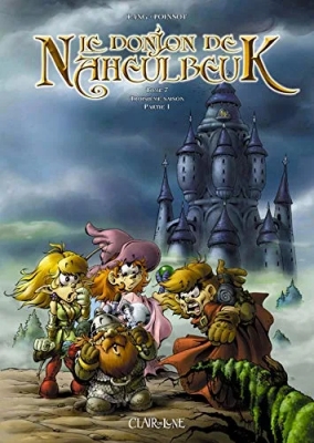 Le Donjon de Naheulbeuk, Tome 7 - Troisième saison, partie 1
