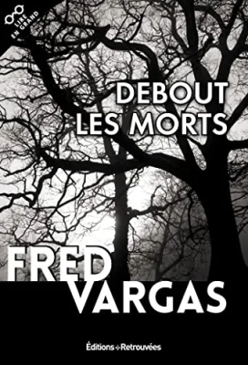 Debout les morts  (Lire en grand)