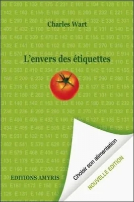 L'envers des étiquettes - Choisir son alimentation