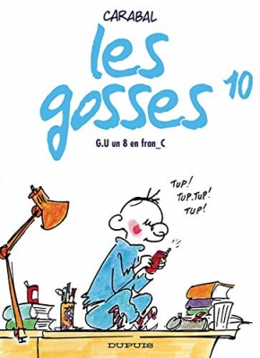 Les Gosses, tome 10 - G.U. un 8 en fran_C