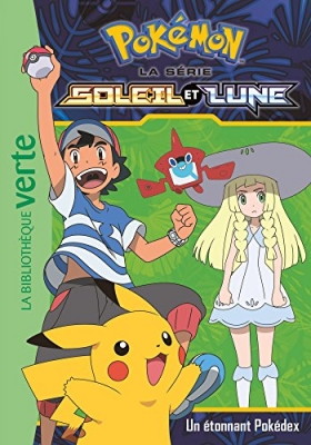 Pokémon - Soleil et Lune, tome 3 - Un étonnant Pokédex