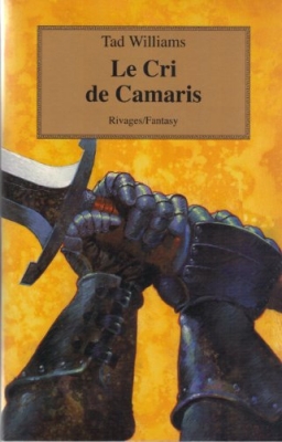 L'Arcane des Epées, tome 6 : Le cri de Camaris