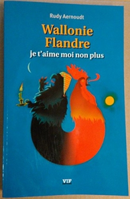 Wallonie Flandre Je T Aime Moi Non Plus