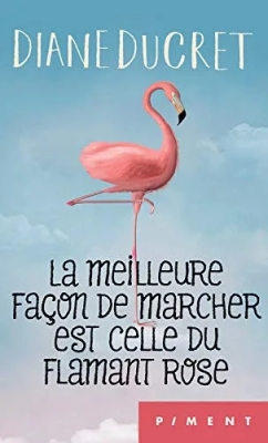 La meilleure façon de marcher est celle du flamant rose