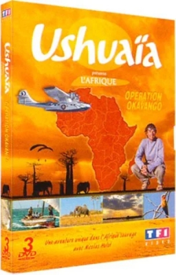 Ushuaïa présente l'Afrique - Opération Okavango, 1ère partie