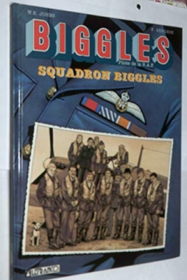 Biggles, tome 6 : Squadron Biggles (BD)