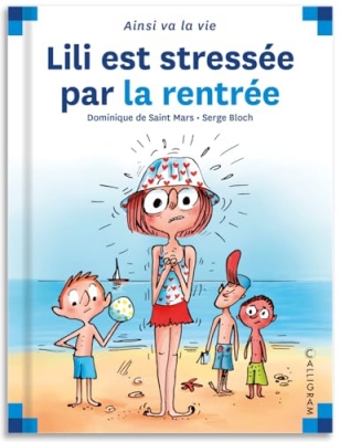 Max et Lili, tome 97 - Lili est stressée par la rentrée