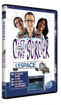 C'est pas sorcier - L'Espace