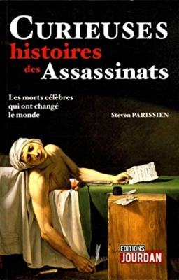 Curieuses histoires des assassinats