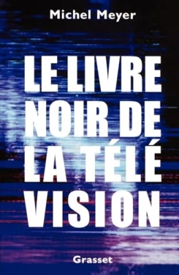 Le livre noir de la télévision
