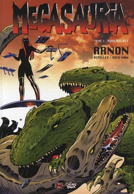 Megasauria, Tome 1 : Avalanches