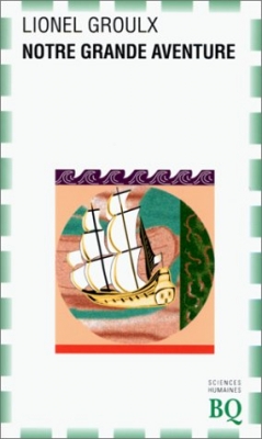 Notre grande aventure
