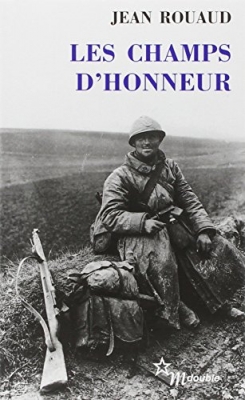 Les champs d honneur - Prix Goncourt 1990