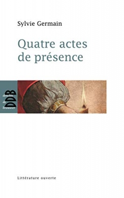 Quatre actes de présence