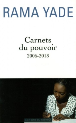 Carnets du pouvoir (2006-2013)
