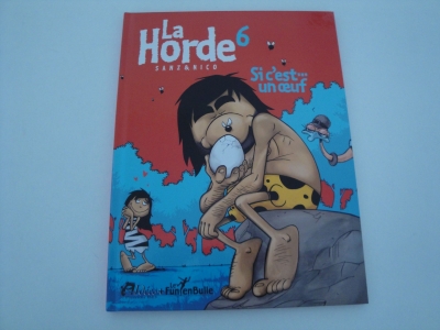 La Horde T.5 ; Les Dix Cons M'En Demandent