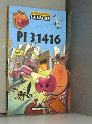 La vache - PI 3.1416 ( petit format)