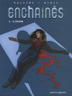 Enchaînés - Tome 3 - Le Diviseur