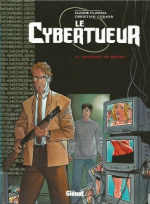 Le Cybertueur, tome 3