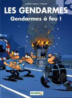 Les Gendarmes - Gendarmes À Feu