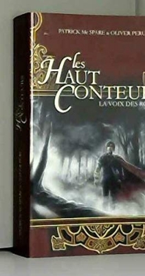 Les Haut-Conteurs, Tome 1 : La Voix des Rois