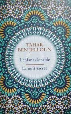 L'enfant de sable / la nuit sacrée