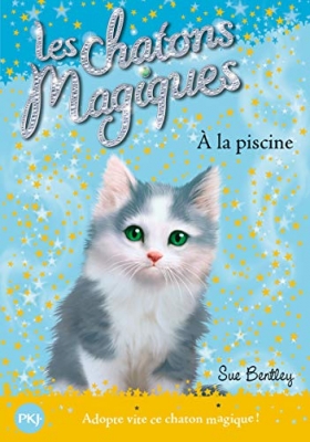 Les chatons magiques, tome 14 - A la piscine