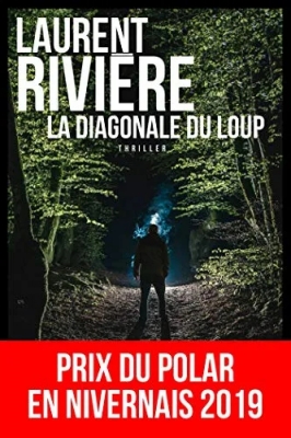 La Diagonale du loup - Prix du polar en Nivernais