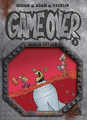Game Over - Tome 9 - Bomba Fatale