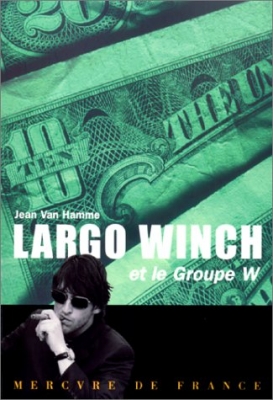 Largo Winch, tome 2 : Le Groupe W