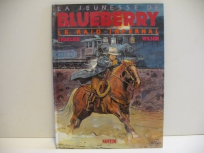 La Jeunesse De Blueberry Tome 28 - Le Raid Infernal