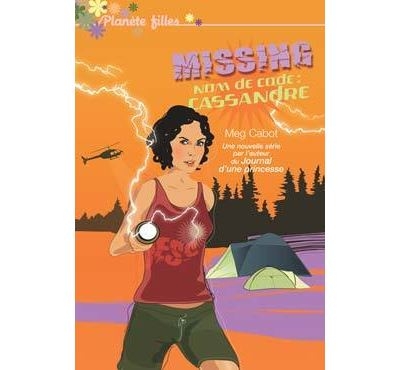 Missing, Tome 2 : Nom de code : Cassandre