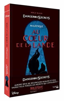 Dangerous secrets, tome 2 : Maléfique, Au coeur de la Lande