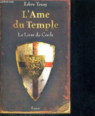 L'Ame du temple, tome 1 : Le Livre du cercle