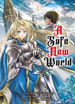 A safe new world - Tome 01