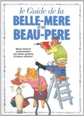 Les Guides en BD - La Belle-mère et le Beau-père Tome 21