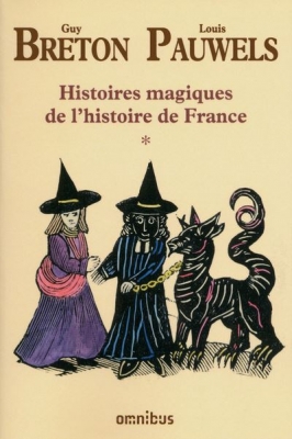 Histoires magiques de l'histoire de France - Intégrale