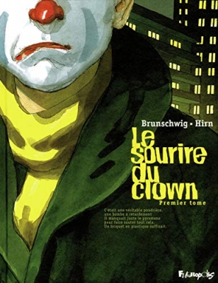 Le sourire du clown, Tome 1